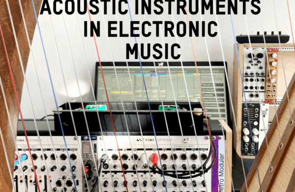 Acoustic Instruments in Electronic Music Workshop